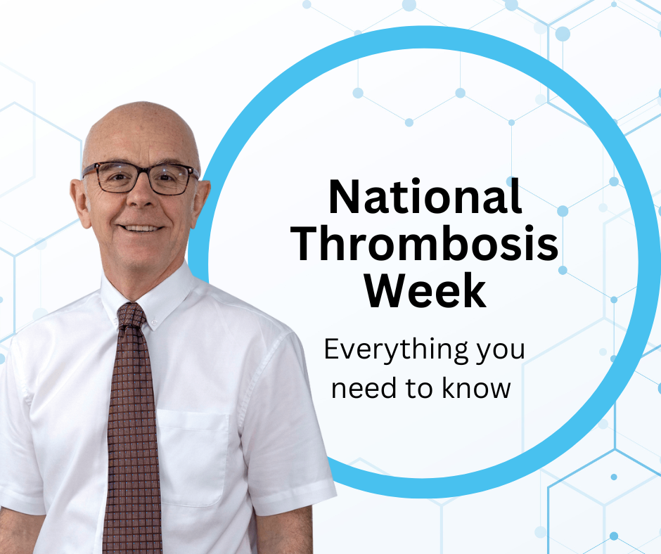 National Thrombosis Week - 5 to 10 May - let's talk clots